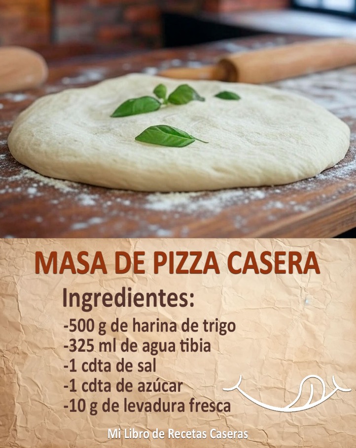 MASA DE PIZZA CASERA